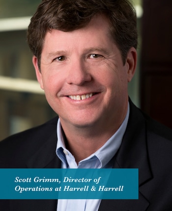 Scott Grimm Harrell & Harrell Director of Operations