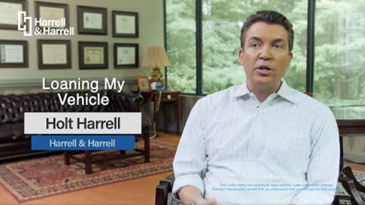 Holt Harrell Speaks About Loaning Your Vehicle